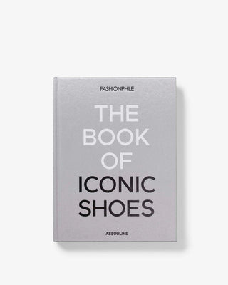 Fashionphile:The Book of Iconic Shoes